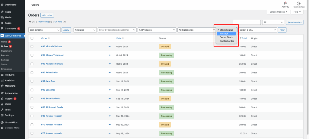 Use the Stock status such as In Stock, Out of Stock and On backorder options to filter your WooCommerce orders